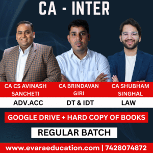 CA INTER - ADV.ACC + DT + IDT + LAW (Regular Batch) for May/Sep 2026 & Jan 2027 Exams by CA CS AVINASH SANCHETI, CA BRINDAVAN GIRI & CA SHUBHAM SINGHAL