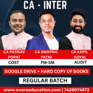 CA INTER - COST+FM-SM+AUDIT (Regular Batch) for Jan/May 2026 Exams by CA PRANAV POPAT, CA SWAPNIL PATNI & CA KAPIL GOYAL