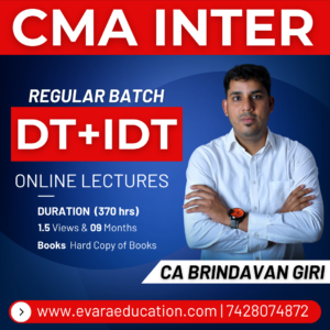 CMA INTER - DT & IDT (Regular Batch) for June/Dec 2026 Exams by CA BRINDAVAN GIRI