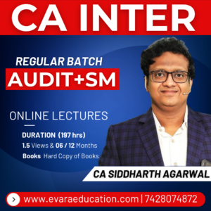 CA INTER - AUDIT & SM (Regular Batch) for Sep 2026 & Jan 2027 Exams by CA SIDDHARTH AGARWAL