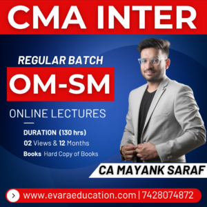 CMA INTER - OM-SM (Regular Batch) for Dec 2026 & June 2027 Exams by CA MAYANK SARAF