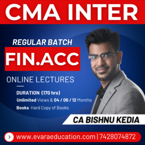 CMA INTER - FINANCIAL ACCOUNTING (Regular Batch) for June/Dec 2026 Exams by CA BISHNU KEDIA