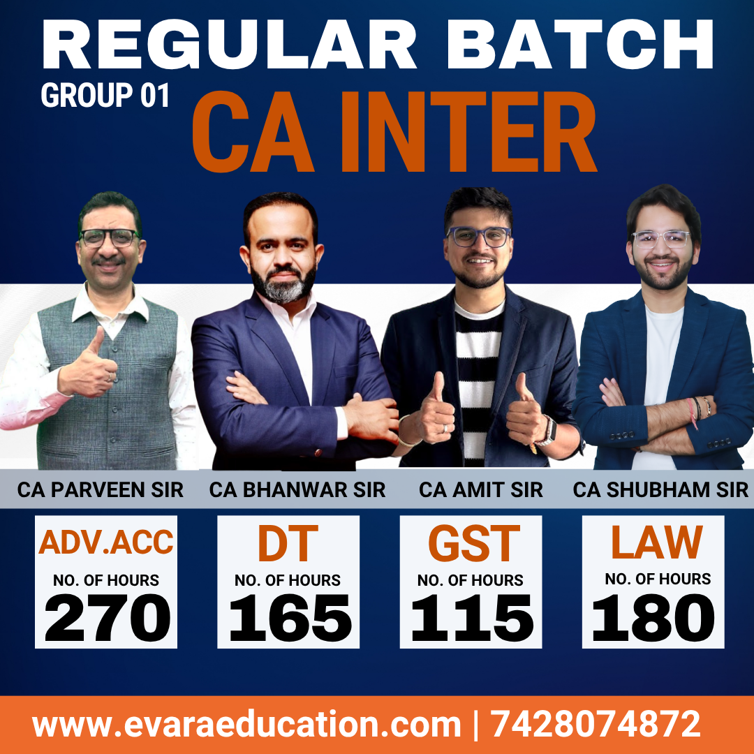 CA INTER - ADV.ACC + DT + GST + LAW (Regular Batch) for Sep 2026 & Jan/May 2027 Exams by CA PARVEEN SHARMA, CA BHANWAR BORANA, CA AMIT MAHAJAN & CA SHUBHAM SINGHAL