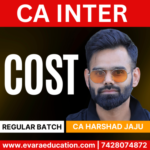 CA INTER-COST (Regular Batch) for Jan/May 2026 Exams by (CA Harshad Jaju)