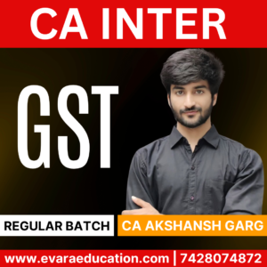 CA INTER GST (Regular Batch) for Jan & May 2026 Exams by (CA Akshansh Garg)