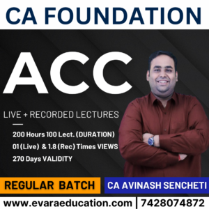 CA Foundation - ACC for Jan & May 2026 Exams (CA CS Avinash Sancheti )