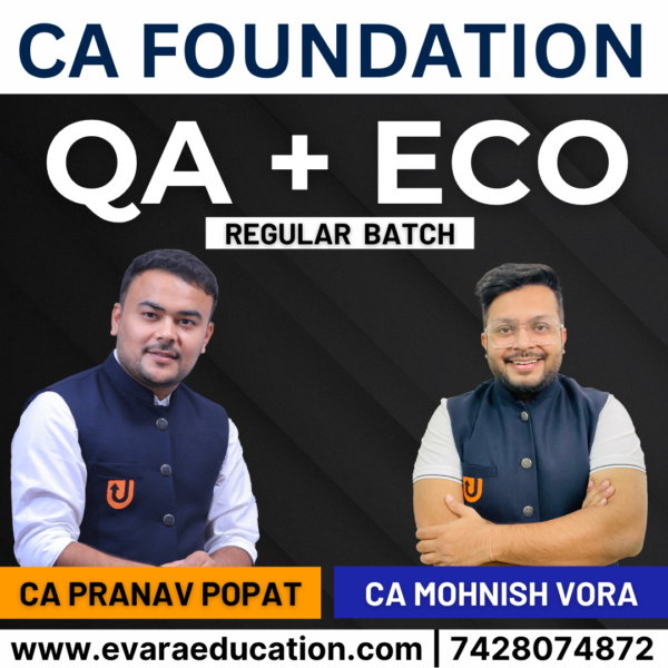 CA Foundation - MATHS & ECO (Regular Batch) for Jan & May 2026 Exams by CA Pranav Popat & CA Mohnish Vora