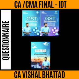 CA/CS/CMA Final | Indirect Tax | Questionnaire | CA Vishal Bhattad