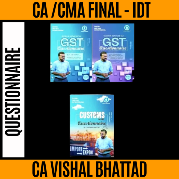 CA/CS/CMA Final | Indirect Tax | Questionnaire | CA Vishal Bhattad