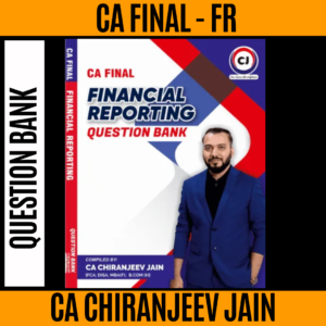 CA Final Financial Reporting Question Bank 13th Edition By CA Chiranjeev Jain Applicable for Sept 25 & Jan 26 Exams