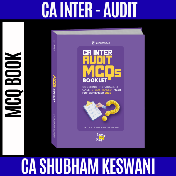 CA Inter MCQ Book By CA Shubham Keswani Applicable for September 2025