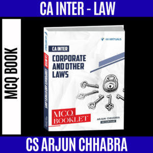 CA Inter Law MCQ Book For Sep 25 & Jan 26 by CS Arjun Chhabra