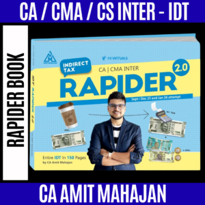 CA/CMA/CS - Inter/Exec IDT Rapider Book for Sep/Dec 25 & Jan 26 By CA Amit Mahajan