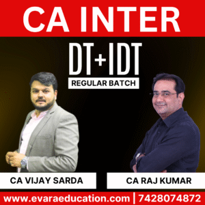 CA INTER - DT & IDT (Regular Batch) for May/Sep 2026 & Jan 2027 Exams by CA VIJAY SARDA & CA RAJ KUMAR