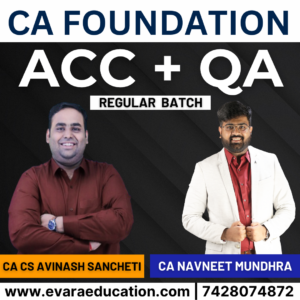CA Foundation - ACC & MATHS (Regular Batch) for Jan & May 2026 Exams by CA CS Avinash Santcheti & CA Navneet Mundhra