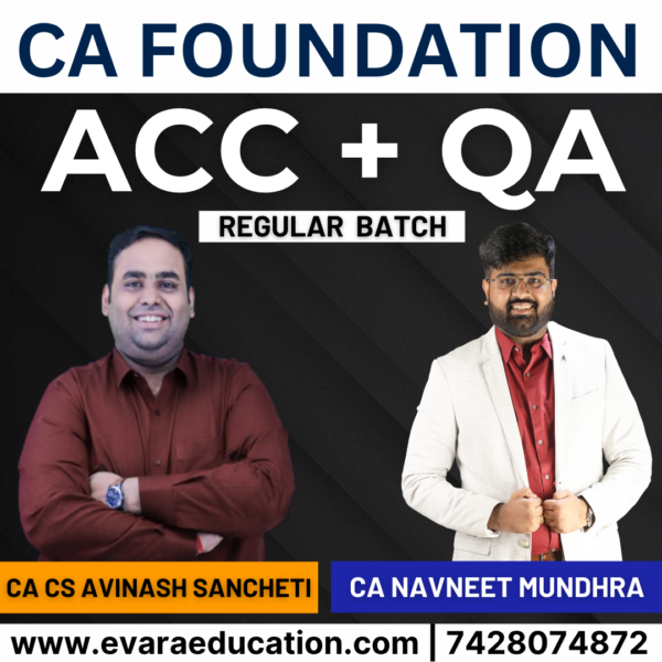 CA Foundation - ACC & MATHS (Regular Batch) for Jan & May 2026 Exams by CA CS Avinash Santcheti & CA Navneet Mundhra