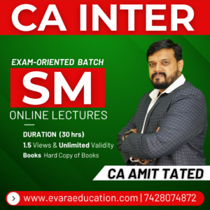 CA INTER – SM (Exam-Oriented Batch) for May/Sep 2026 Exams by CA AMIT TATED