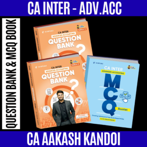 CA Inter Advanced Accounting Question Bank & MCQ Book By CA Aakash Kandoi Applicable For May 26 & Onwards
