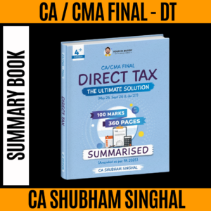 CA Final Paper 4 Direct Tax Laws & International Taxation Summary Book