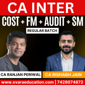 CA Inter-Combo (New Course)- COST+FM+AUDIT+SM (Regular Batch) for Jan/May 2026 Exams by CA RANJAN PERIWAL & CA RISHABH JAIN
