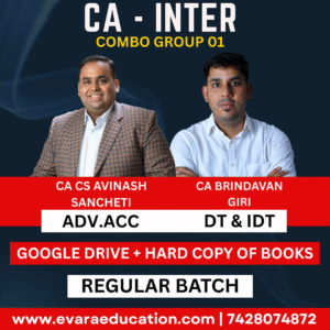 CA INTER - ADV.ACC + DT + IDT (Regular Batch) for May/Sep 2026 & Jan 2027 Exams by CA CS AVINASH SANCHETI & CA BRINDAVAN GIRI