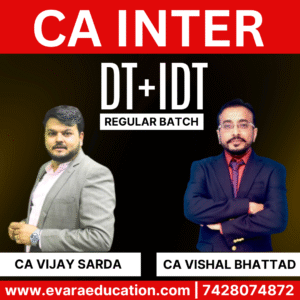 CA INTER - DT & IDT (Regular Batch) for May/Sep 2026 & Jan 2027 Exams by CA VIJAY SARDA & CA VISHAL BHATTAD