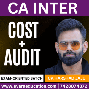 CA Inter-Combo (New Course)- COST & AUDIT (EXAM-ORIENTED ) for Jan 2026 Exams by CA HARSHAD JAJU