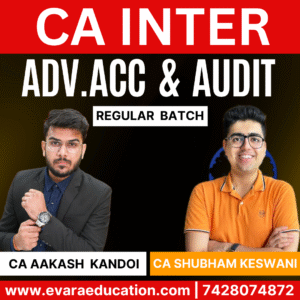 CA Inter-Combo (New Course)- ADV.ACC + AUDIT (Regular Batch) by CA Aakash kandoi & CA Shubham Keswani