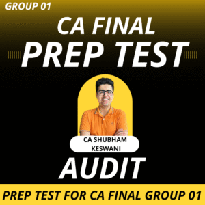 Prep Test for CA FINAL Subject Wise ( AUDIT ) Jan – 2026 Exams
