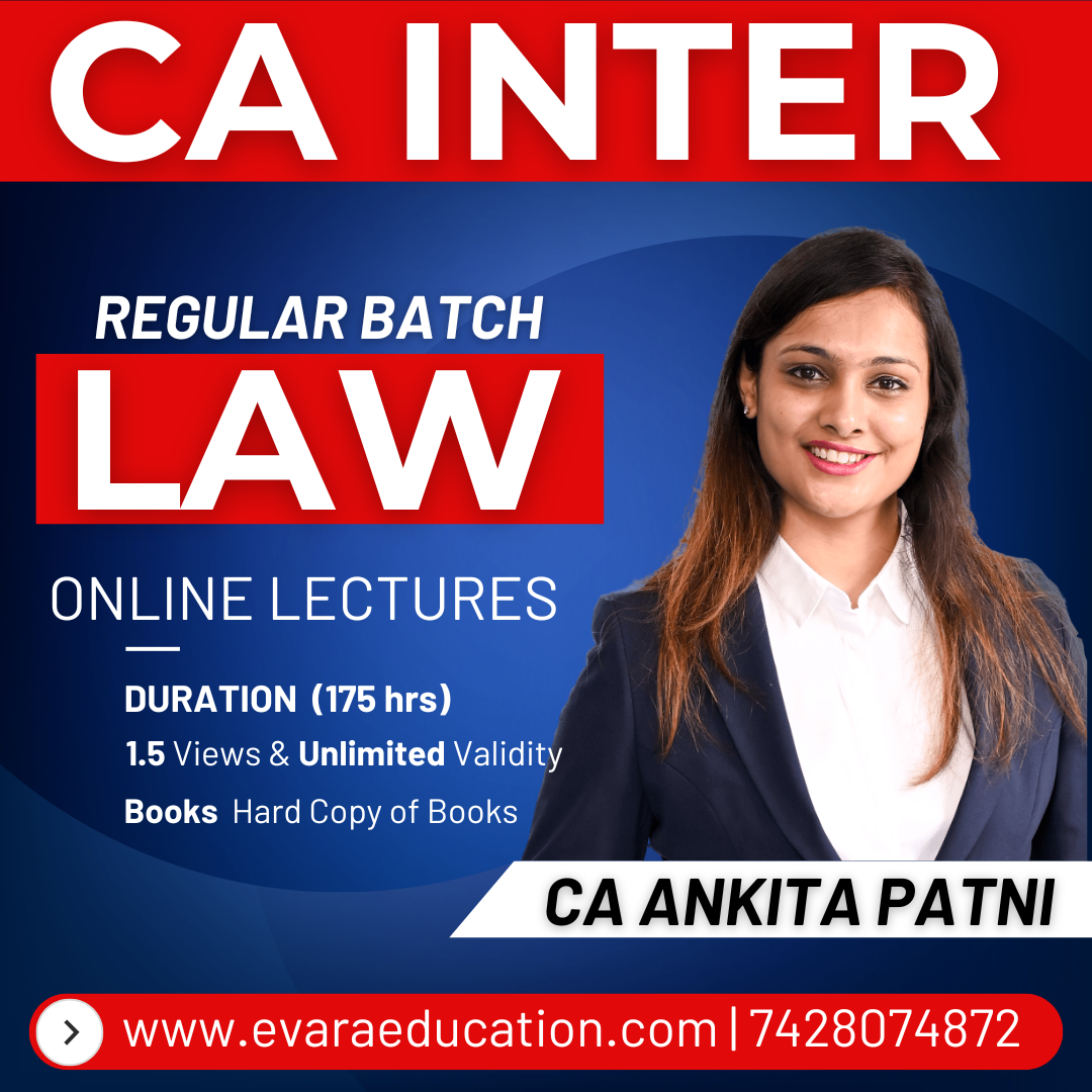 CA INTER - LAW (Regular Batch) for Sep 2026 & Jan 2027 Exams by CA ANKITA PATNI