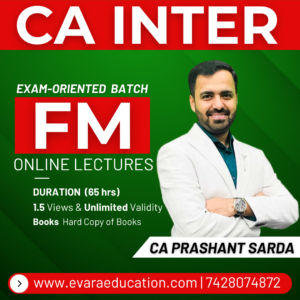 CA INTER – FM (Exam-Oriented Batch) for May/Sep 2026 Exams by CA PRASHANT SARDA