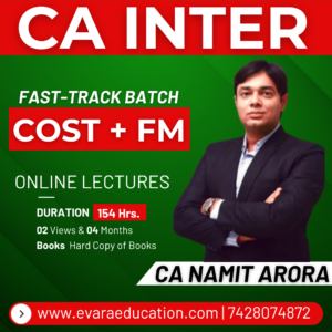 CA INTER – COST + FM (Fast-Track Batch) for Sep 2026 & Jan 2027 Exams by CA NAMIT ARORA