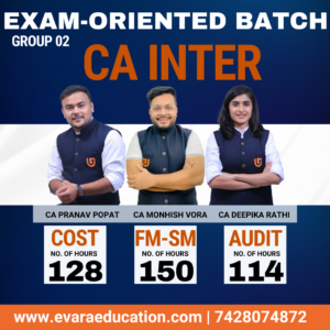CA INTER – COST + AUDIT + FM + SM (Exam-Oriented Batch) for May/Sep 2026 Exams by CA PRANAV POPAT, CA DEEPIKA RATHI & CA MONHISH VORA