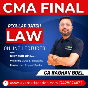 CMA FINAL – LAW (Regular Batch) for June/Dec 2026 Exams by CA RAGHAV GOEL