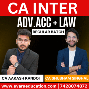 CA INTER - ADV.ACC + LAW (Regular Batch) for May/Sep 2026 & Jan 2027 Exams by CA AAKASH KANDOI & CA SHUBHAM SINGHAL