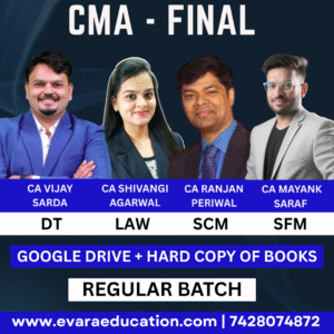 CMA FINAL - (COMBO GROUP 03) DT + SCM + SFM + LAW (Regular Batch) for June/Dec 2026 by CA VIJAY SARDA, CA RANJAN PERIWAL, CA MAYANK SARAF & CA SHIVANGI AGARWAL