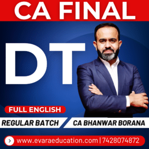 CA / CMA FINAL - DT (Regular Batch) FULL ENGLISH for May/June & Sep/Dec 2026 & Jan 2027 by CA BHANWAR BORANA