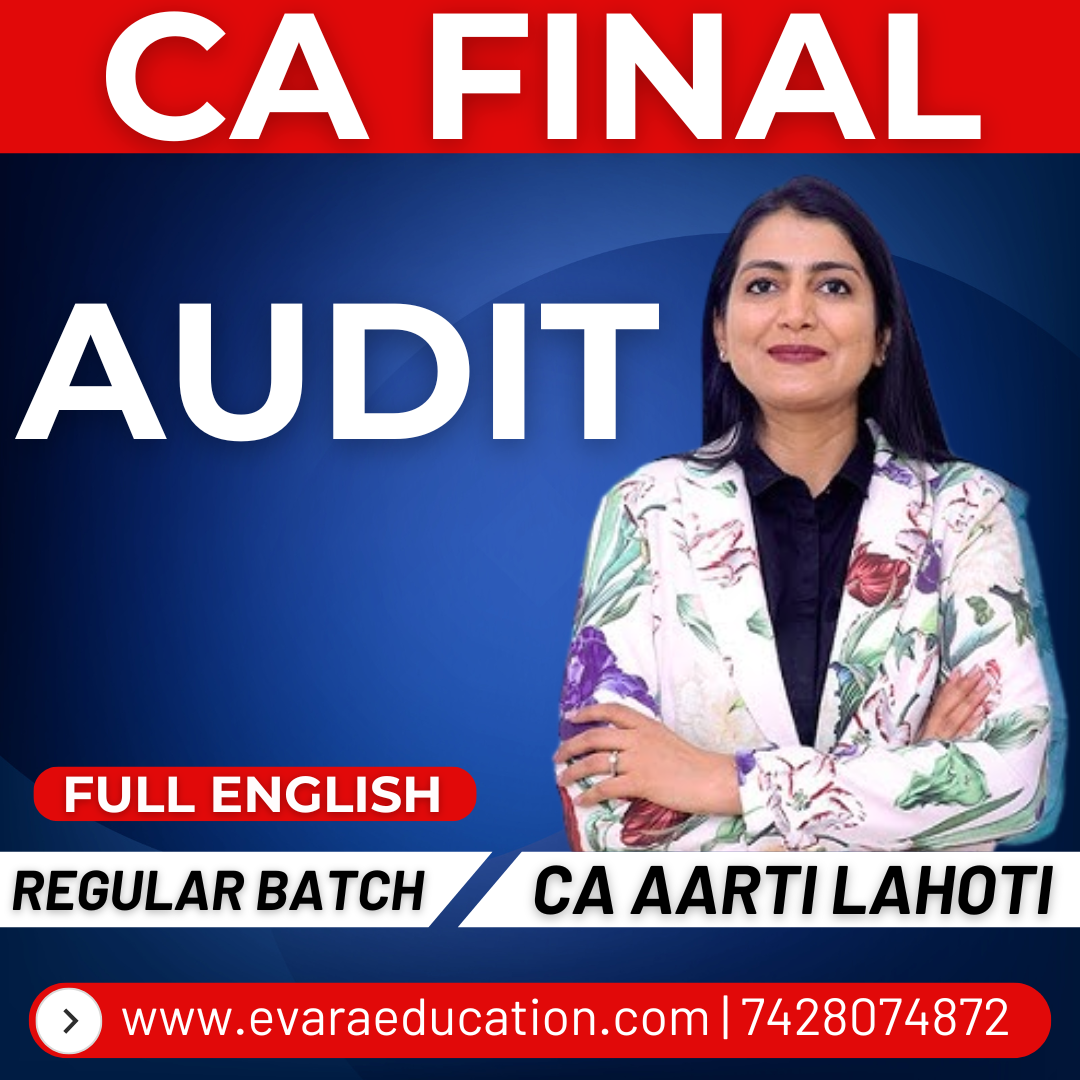 CA FINAL - AUDIT (Regular Batch) FULL ENGLISH May/Sep 2026 Exams by CA AARTI LAHOTI