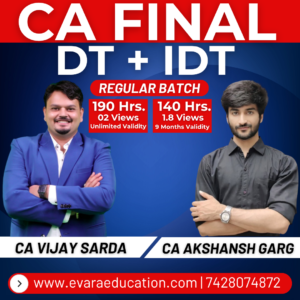 CA FINAL – DT + IDT (Regular Batch) for May/Nov 2026 Exams by CA VIJAY SARDA & CA AKSHANSH GARG