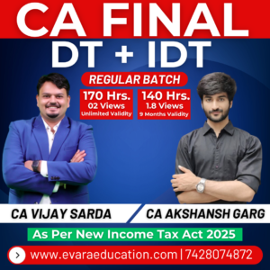 CA FINAL – DT + IDT (Regular Batch) for May/Nov 2027 Exams by CA VIJAY SARDA & CA AKSHANSH GARG