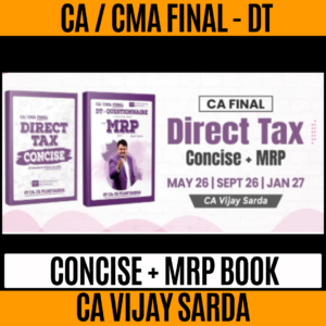 CA Final DT Concise & MRP Combo Books By CA Vijay Sarda_May26 & Onwards Exams