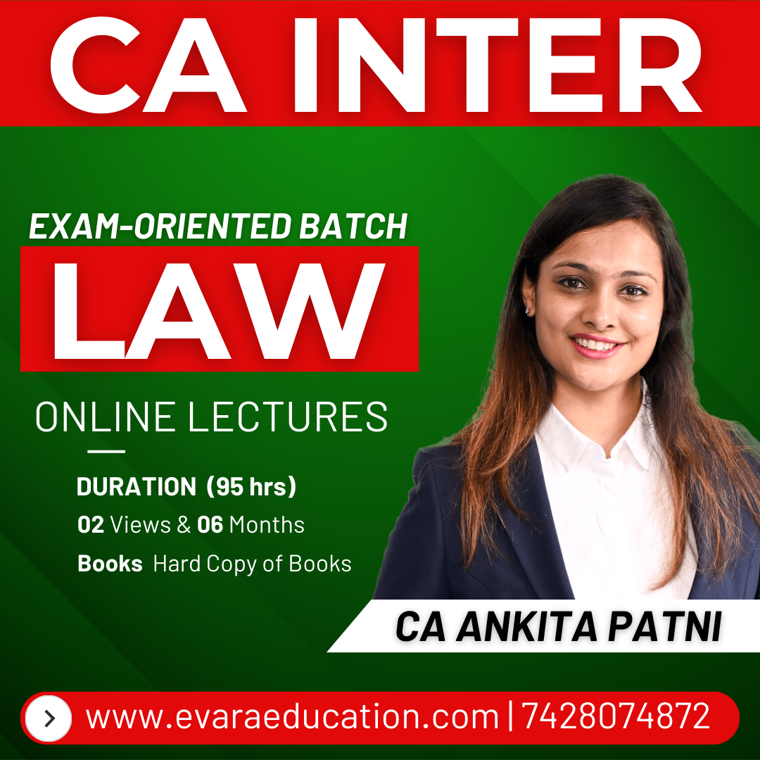 CA Inter – LAW (Exam-Oriented Batch) for May/Sep 2026 Exams by CA ANKITA PATNI