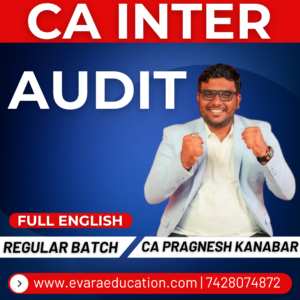 CA INTER - AUDIT (Regular Batch) FULL ENGLISH May/Sep 2026 & Jan 2027 Exams by CA PRAGNESH KANABAR