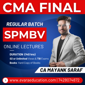 CMA FINAL - SPM-BV (Regular Batch) for June/Dec 2026 Exams by CA MAYANK SARAF