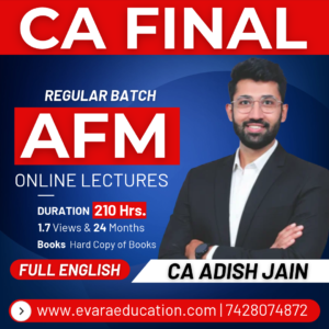 CA FINAL - AFM (Regular Batch) FULL ENGLISH May/Nov 2026/2027/2028 Exams by CA ADISH JAIN