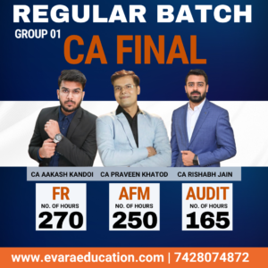 CA FINAL - FR + AFM + AUDIT (Regular Batch) for May & Nov 2027/2028 Exams by CA AAKASH KANDOI, CA PRAVEEN KHATOD & CA RISHABH JAIN