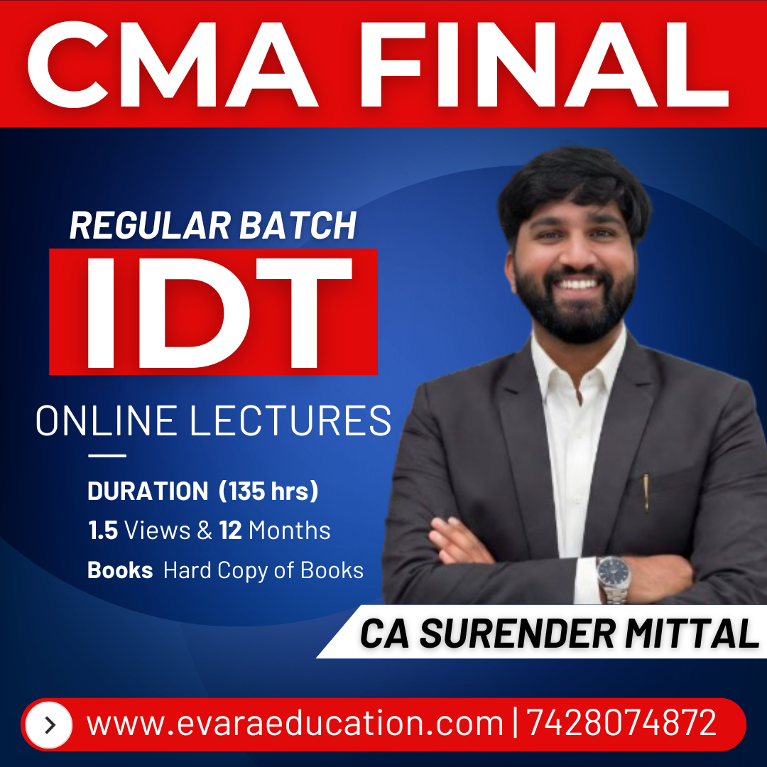 CMA FINAL – IDT (Regular Batch) for June/Dec 2026 Exams by CA SURENDER MITTAL