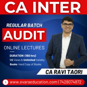 CA INTER - AUDIT (Regular Batch) for May/Sep 2026 & Jan 2027 Exams by CA RAVI TAORI