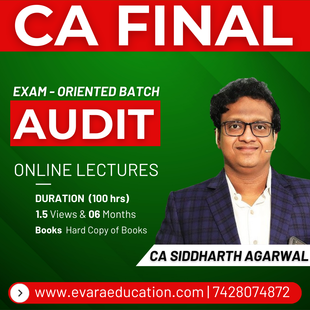 CA FINAL – AUDIT (Exam-Oriented Batch) for May/Sep 2026 by CA SIDDHARTH AGARWAL