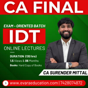 CA FINAL – IDT (Exam-Oriented Batch) for May/Sep 2026 & Jan 2027 Exams by CA SURENDER MITTAL